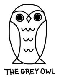 The Grey Owl - "Be as you wish to seem." Aristotle